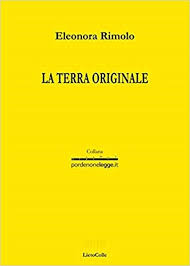 La terra originale di Eleonora Rimolo