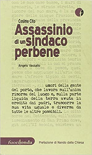 assassinio di un sindaco perbene