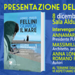 La locandina della presentazione del libro Fellini guarda il mare