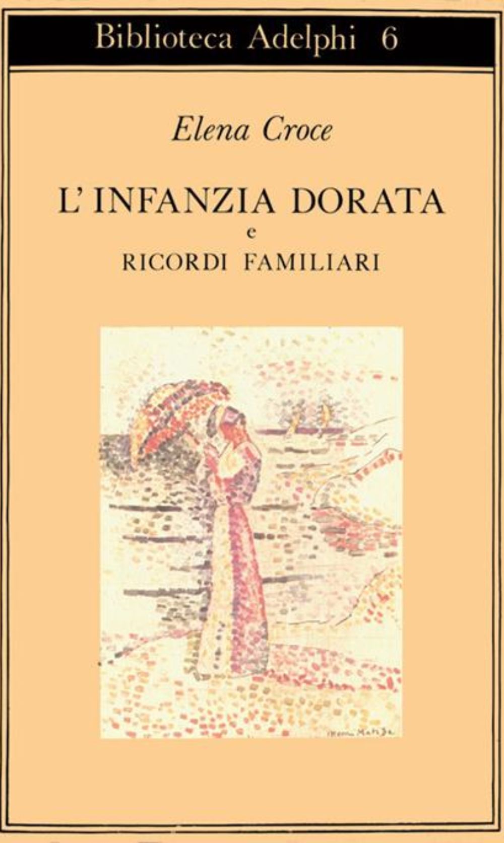 Elena Croce, L'infanzia dorata, Adelphi,1966