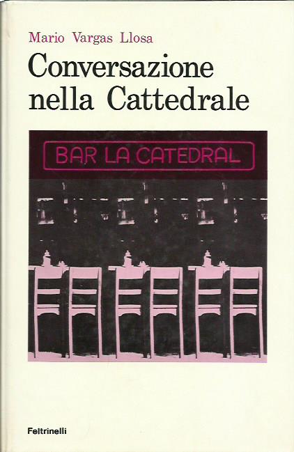 Mario Vargas Llosa: copertina di Conversazione nella Cattedrale