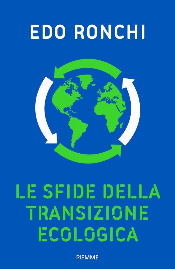 La copertina del nuovo libro di Edo Ronchi, "Le sfide della transizione ecologica"