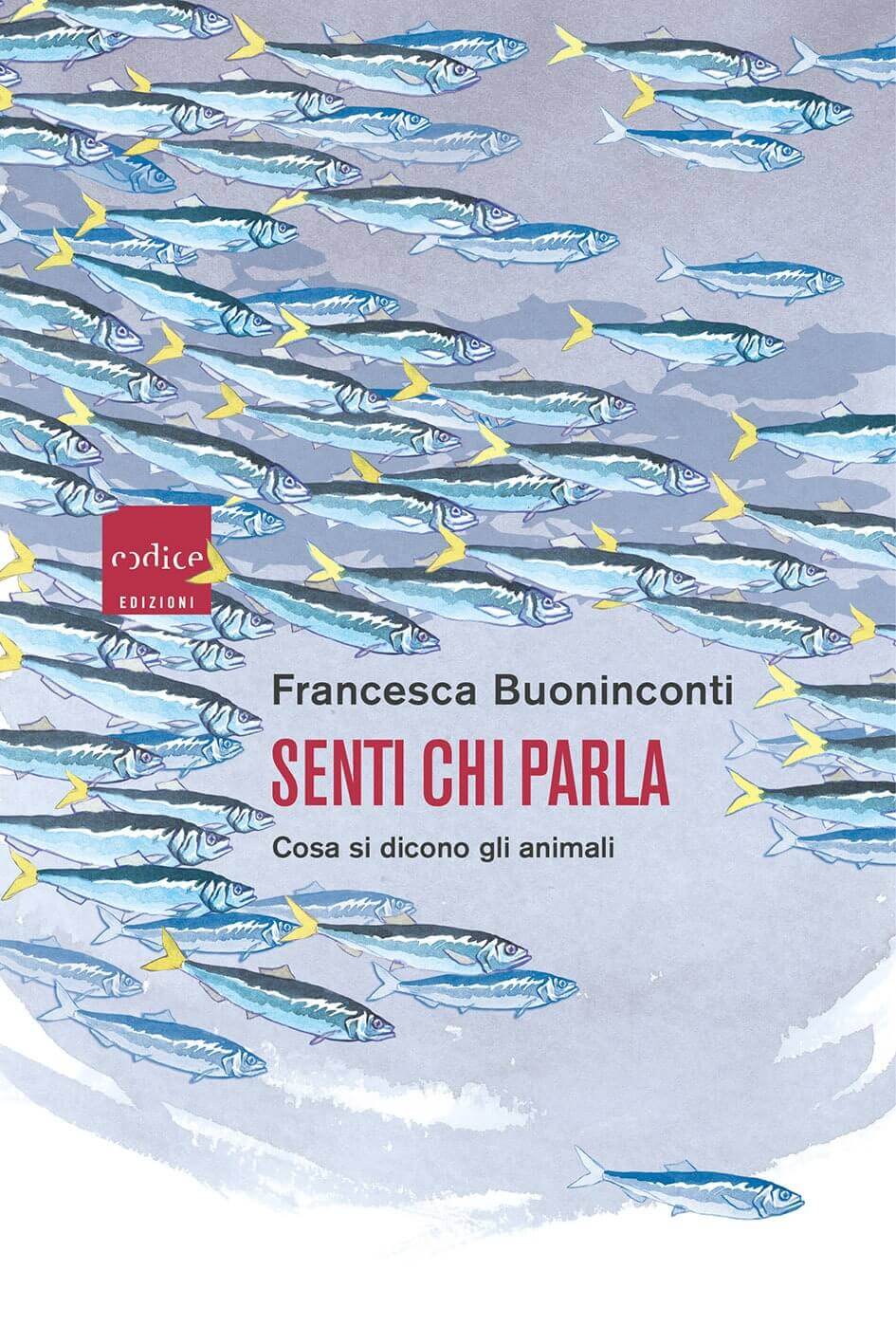 “Senti chi parla”. Francesca Buoninconti ci racconta cosa si dicono gli animali